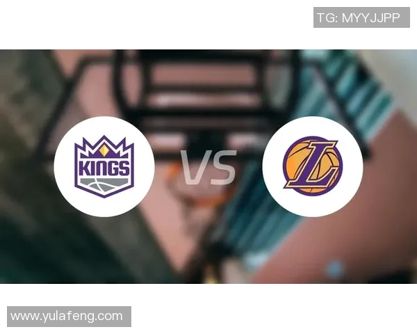 国王队与湖人队精彩对决回放全程中文解说分析